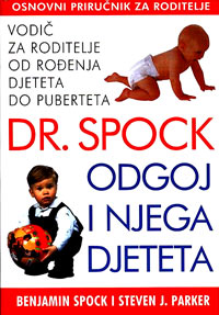 Literatura - Dr. B. Spock, S. J. Parker: Odgoj i Njega djeteta, vodič za roditelje od rođenja djeteta do puberteta [ 84.14 Kb ]