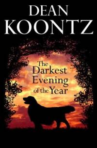 Literatura - Dean Koontz: The Darkest Evening of the Year [ 83.99 Kb ]