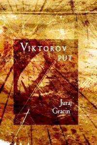 Literatura - Juraj Gracin: Viktorov put [ 120.45 Kb ]